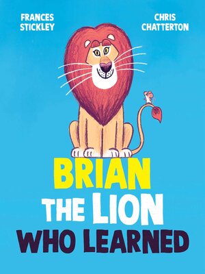 cover image of Brian the Lion Who Learned